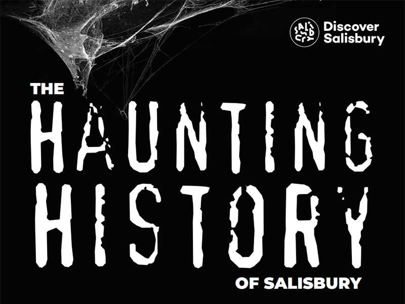 The Haunting History of Salisbury